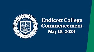 Endicott College Class of 2024 Commencement [upl. by Hinkle]