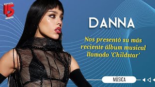 Danna en Colombia para presentar su más reciente álbum musical llamado Childstar [upl. by Gnihc876]