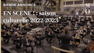 BANDE ANNONCE  En Scène   saison culturelle 20222023  FR  Musée d’Orsay [upl. by Atinomar]