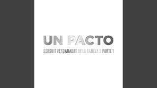 Un Pacto [upl. by Yhtur]