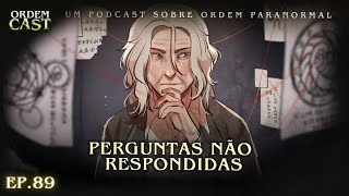 Aninha Lurdete e outras Perguntas  ORDEMCAST [upl. by Titus]