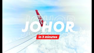 AirAsia  Johor in 3 minutes [upl. by Imotas626]