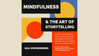 Mindfulness amp Storytelling with Gali Kronenberg [upl. by Annoirb]