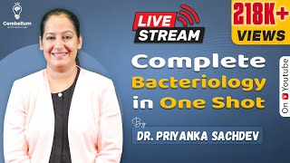 Complete Bacteriology in One Shot by Dr Priyanka Sachdev  Cerebellum Academy [upl. by Powel]