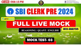 LIVE SBI Clerk Pre FULL MOCK 03  OLIVEBOARD  BANKING  edubankers [upl. by Suhpesoj]