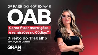 2ª fase do 40º Exame OAB  Como fazer marcações e remissões no Código de Direito do Trabalho [upl. by Zoila]