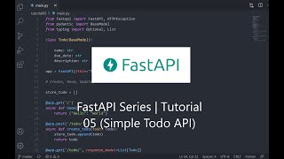 FastAPI Series  Tutorial 05 Simple Todo API [upl. by Obla697]