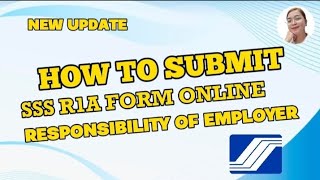 HOW TO SUBMIT SSS R1A FORM ONLINE RESPONSIBILITY OF EMPLOYER GUIDE [upl. by Kloman667]