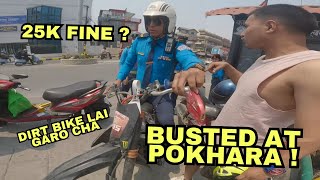 POKHARA KO TRAFFIC MAMA DANGER ‼️Dirt Bike lai garo cha [upl. by Evelc]