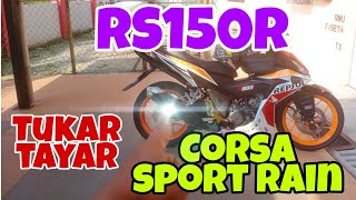 HONDA RS150R REPSOL TUKAR TAYAR CORSA SPORT RAIN [upl. by Enisaj108]