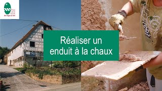 Réaliser des enduits extérieurs à la chaux sur des murs en maçonnerie de pierre et en torchis [upl. by Oiluarb562]