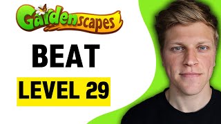 How to Beat Level 29 in Gardenscapes 2024 [upl. by Aiclef]