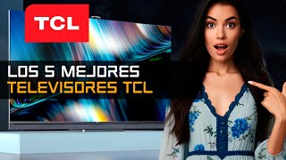 5 Mejores televisores TCL 2024 Guía completa y opiniones Smart TV [upl. by Tecil]