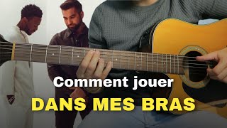 Dans mes bras  Kendji Girac ft Dadju  Tuto Guitare Facile TABLATURE [upl. by Ifok]