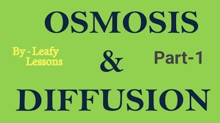 Osmosis amp Diffusion Part1  Explained in Hinglish  By Leafy Lessons [upl. by Heng]