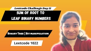 Sum of Root To Leaf Binary Numbers 🔥 Leetcode 1022  Binary Tree  Bit Manipulation [upl. by Ebbarta684]