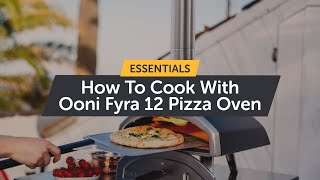 How To Cook With Ooni Fyra 12 Pizza Oven  Essentials [upl. by Airamas]