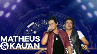 👉…MATHEUS E KAUAN  VOCE DE LA E EU DE CA … [upl. by Rinee]