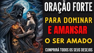 Oração para dominar e amansar o ser amado e fazê lo pedir para voltar para você oração amor fe [upl. by Salakcin]