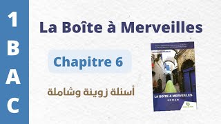 Questions sur La Boîte à merveilles🔹🔥chapitre 6🔹🔥1 BAC BIOF [upl. by Vergne]