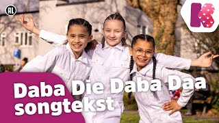 Daba Die Daba Daa songtekst  Kinderen voor Kinderen [upl. by Hadeehsar]