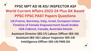 Election Officer World Current Affairs 2024 Plus GK Based FPSC PPSC PAST Papers Questions Assistant [upl. by Nnaeed]