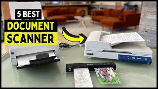 Top 5 Best Document and Receipt Scanner Machines in 20232024 Review amp Buying Guide [upl. by Marchak]