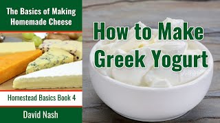 How to Make Greek Yogurt  Simple Tasty and Healthy [upl. by Anitroc]