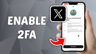 How to Enable Two Factor Authentication on X Twitter [upl. by Hotchkiss]