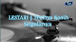 Lagu lawas Malaysia  Lestari  Terima Kasih Segalanya [upl. by Attlee427]