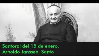 Santoral del 15 de enero Arnoldo Janssen Santo [upl. by Maillliw]