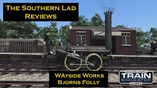 TSL Reviews  Wayside Works  Bjorns Folly  Train Simulator Classic [upl. by Lorrayne]