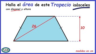 Área de Trapecio Isósceles con Diagonal caso difícil [upl. by Etnaud]