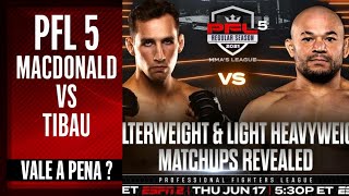 PFL 5 2021 Rory MacDonald vs Gleison Tibau VALE A PENA ASSISTIR [upl. by Trisa69]