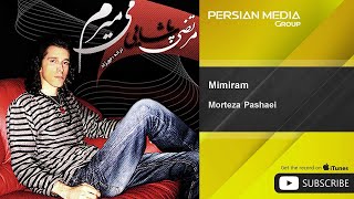 Morteza Pashaei  Mimiram  مرتضی پاشایی  میمیرم [upl. by Derreg]