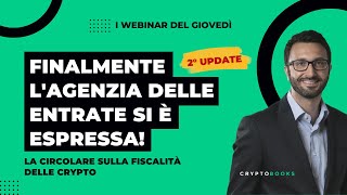 La circolare sulla fiscalità delle crypto  I Webinar di CryptoBooks [upl. by Enyak398]