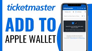 How To Add Ticketmaster Ticket To Apple Wallet  Full Guide 2024 [upl. by Yelrahc]