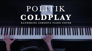 Coldplay  Politik ADVANCED piano cover [upl. by Anihsit]