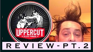 Layrite Pomade vs Uppercut Pomade CONCLUSIVE REVIEW pt 2 of 2 [upl. by Marcela]