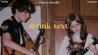 drunk text — Henry Moodie แปลเพลง thaisub lyrics [upl. by Agate326]