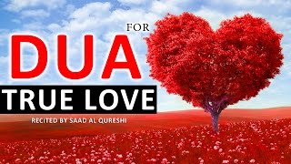 Beautiful Dua For LOVE ᴴᴰ  Very Powerful Supplication  Listen Everyday [upl. by Seto]