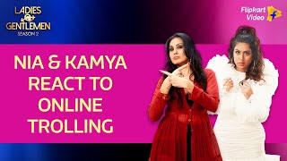 Nia amp Kamya hit back at the trollers  Ladies vs Gentlemen S2  Flipkart Video​ [upl. by Anawqahs]