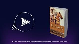 Capítulo 16  El Zarco de Ignacio Manuel Altamirano  Audiolibro completo [upl. by Ahsinej]