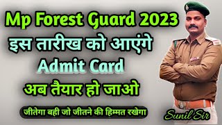 Mp Forest Guard 2023 ♦️ Admit card Date  Exam from 11 May 2023 2023 final 😊 [upl. by Kamaria289]