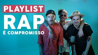 Playlist Comentada  Medulla  Rap É Compromisso [upl. by Nivrek302]