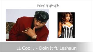 LL Cool J  Doin It ft LeShaun [upl. by Yeldahc442]