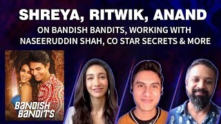 Shreya Ritwik Anand on Bandish Bandits Working with Naseeruddin Shah Co Star Secrets amp more [upl. by Jonie566]