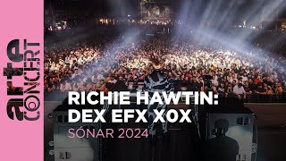 Richie Hawtin DEX EFX X0X  Sónar 2024  ARTE Concert [upl. by Acinelav296]