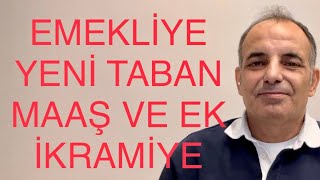 SON DAKİKA EMEKLİYE TABAN MAAŞ ZAM YASASI VE İKRAMİYE TEBLİĞİ GELİYOR [upl. by Aiciled972]