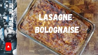 lasagne à la bolognaise  recette facile  A table Juju [upl. by Anehsak]